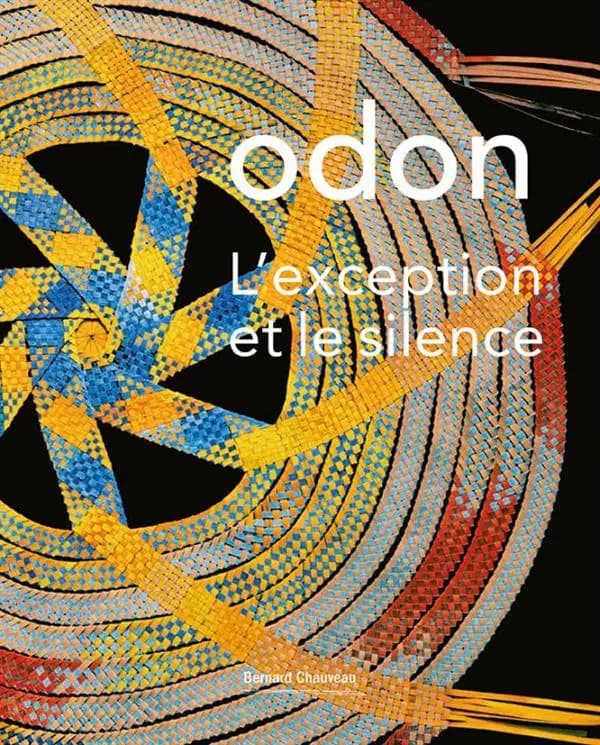Odon, L'exception et le silence : [exposition, Saint-Pierre-de-Varengeville, Centre d'art contemporain de la Matmut, 4 juillet- 27 septembre 2015]