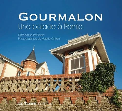 Gourmalon : une balade à Pornic