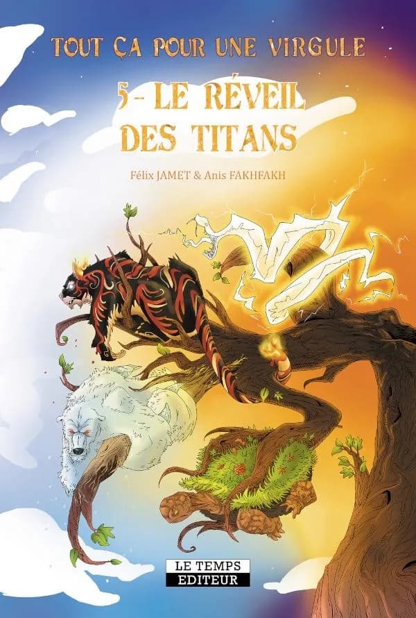 Tout ça pour une virgule Tome 5 : Le réveil des titans
