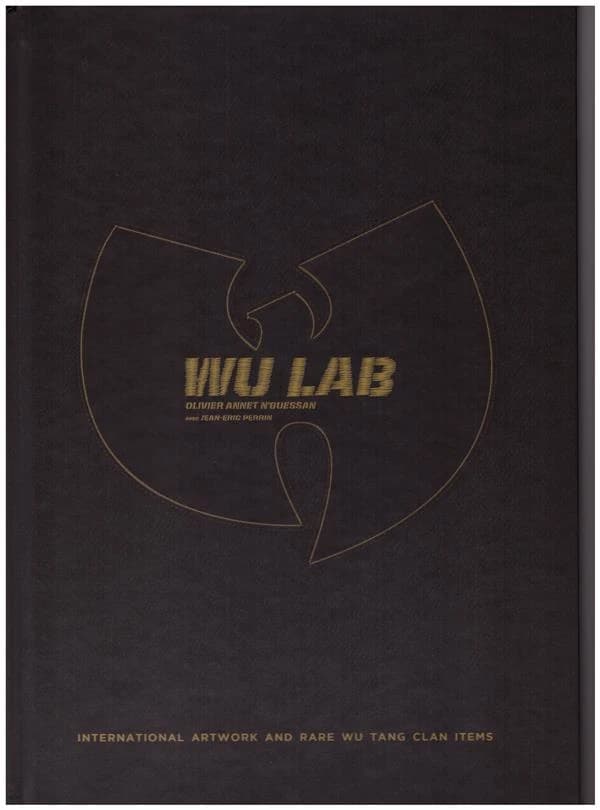 Wu lab : international artwork and rare Wu Tang clan items