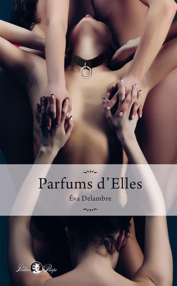 Parfums d'elles : roman