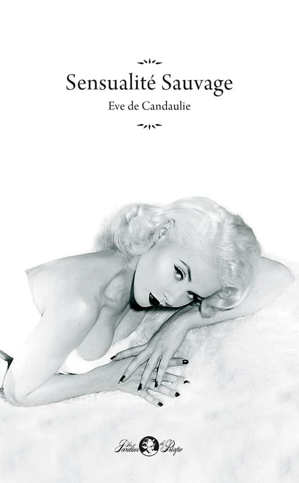 Sensualité sauvage : roman