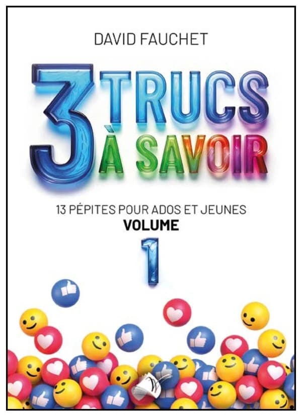 3 Trucs à savoir : 13 pépites pour ados et jeunes