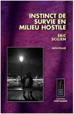 Instinct de survie en milieu hostile : nouvelles