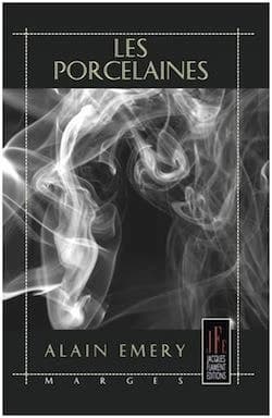 Les porcelaines : nouvelles