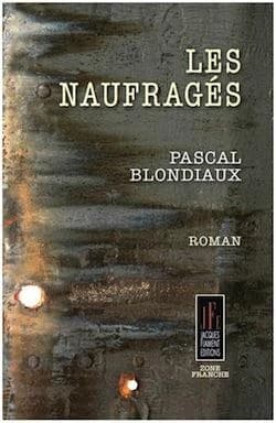 Les naufragés : roman
