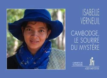 Cambodge, le sourire du mystère