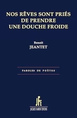 Nos rêves sont priés de prendre une douche froide