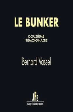 Le bunker. Douzième témoignage