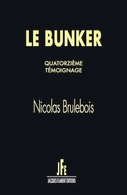 Le bunker. Quatorzième témoignage