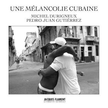 Une mélancolie cubaine
