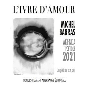 L'ivre d'amour : agenda poétique 2021