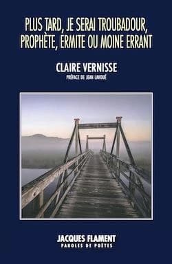 Plus tard, je serai troubadour, prophète, ermite ou moine errant