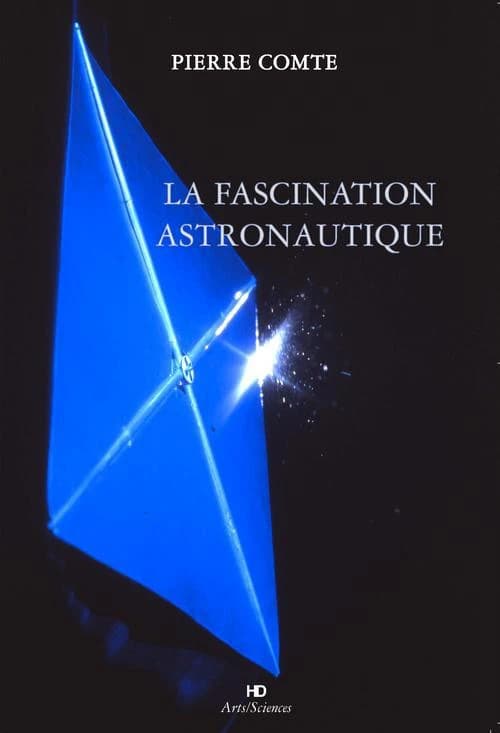 La fascination astronautique