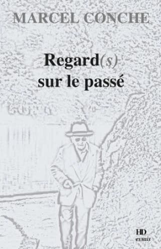 Regard(s) sur le passé