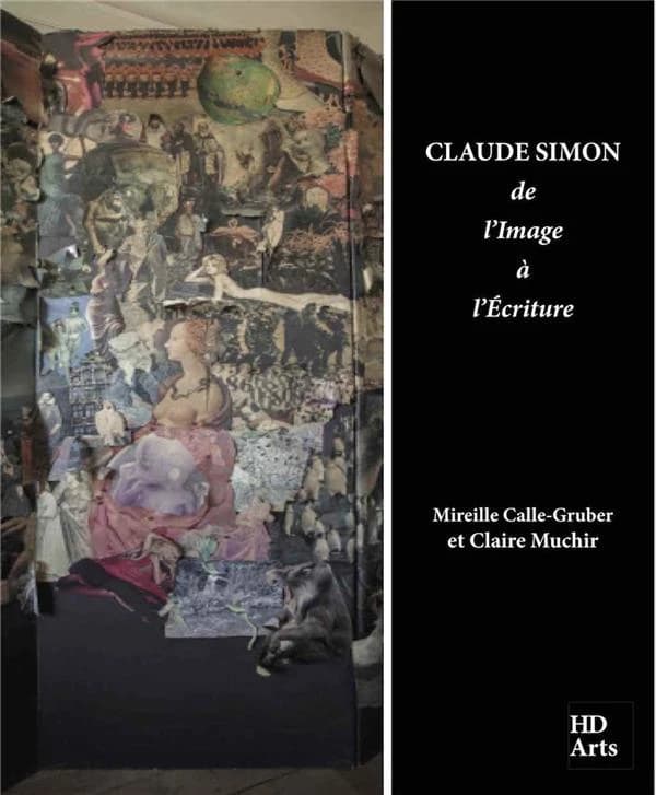 Claude Simon, de l'image à l'écriture : [exposition, Musée d'art moderne de Collioure, 5 juin au 19 septembre 2021]
