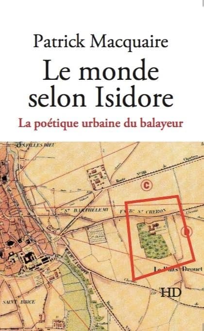 Le monde selon Isidore : la poétique urbaine du balayeur
