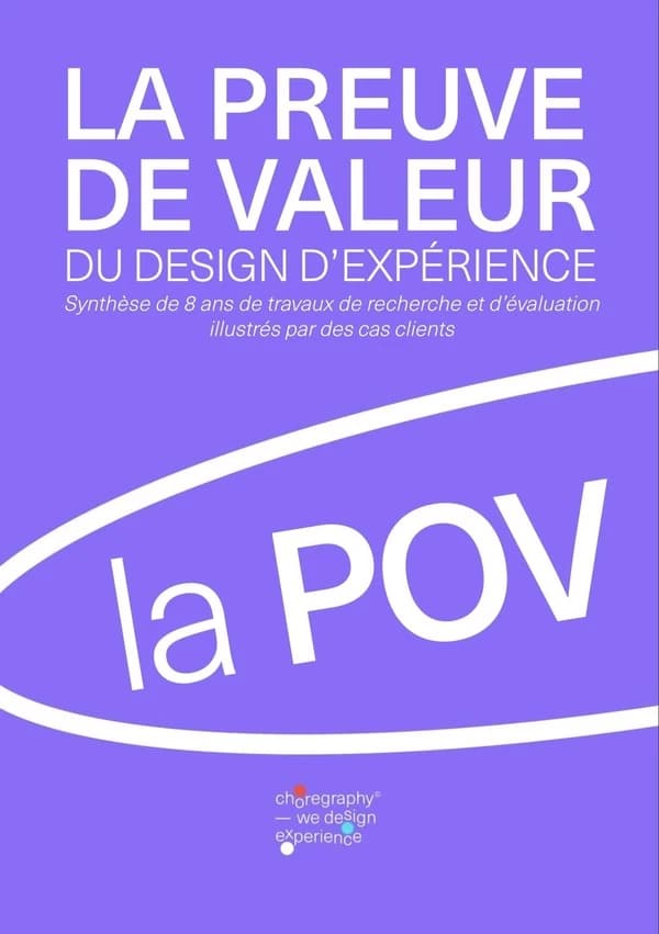 La preuve de valeur du design d'expérience : synthèse de travaux de recherche et d'évaluation illustrés par des cas clients
