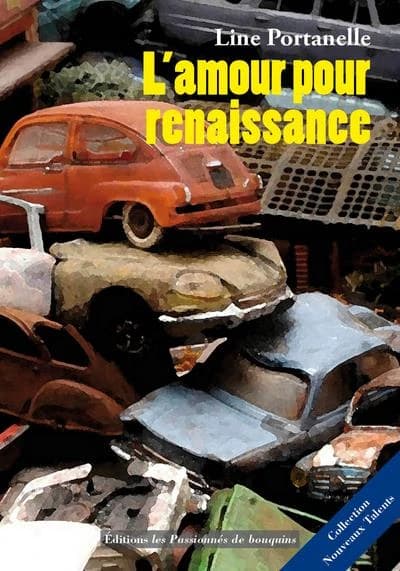 L'amour pour renaissance : roman