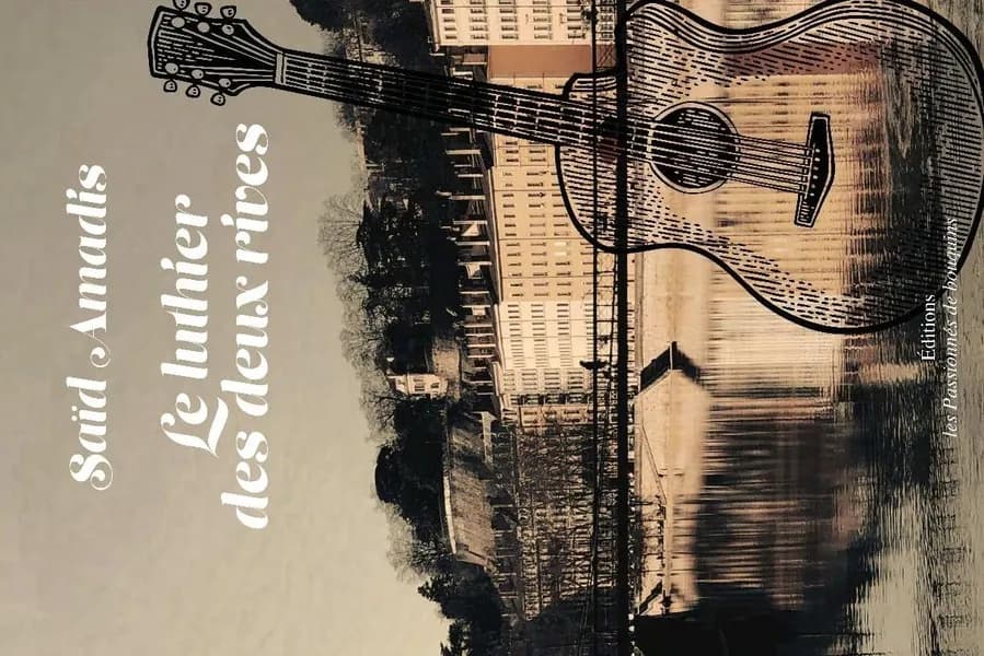 Le luthier des deux rives : Le luthier des deux rives