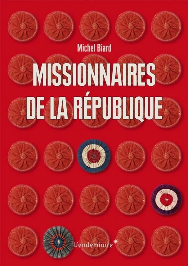Missionnaires de la République : les représentants du peuple en mission, 1793-1795