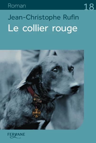 Le collier rouge ([Éd.] en gros caractères) Jean-Christophe Rufin,...