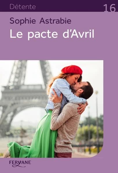 Le pacte d'Avril (Éd. en gros caractères) Sophie Astrabie