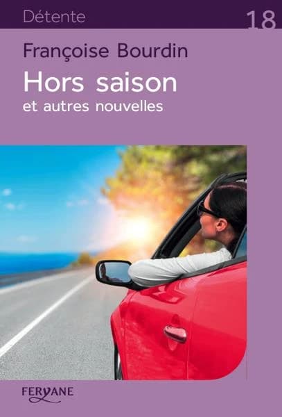 Hors saison et autres nouvelles ([Éd.] en gros caractères) Françoise Bourdin