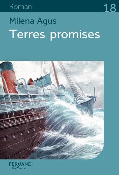 Terres promises (Éd. en gros caractères) Milena Agus ; traduit de l'italien par Marianne Faurobert