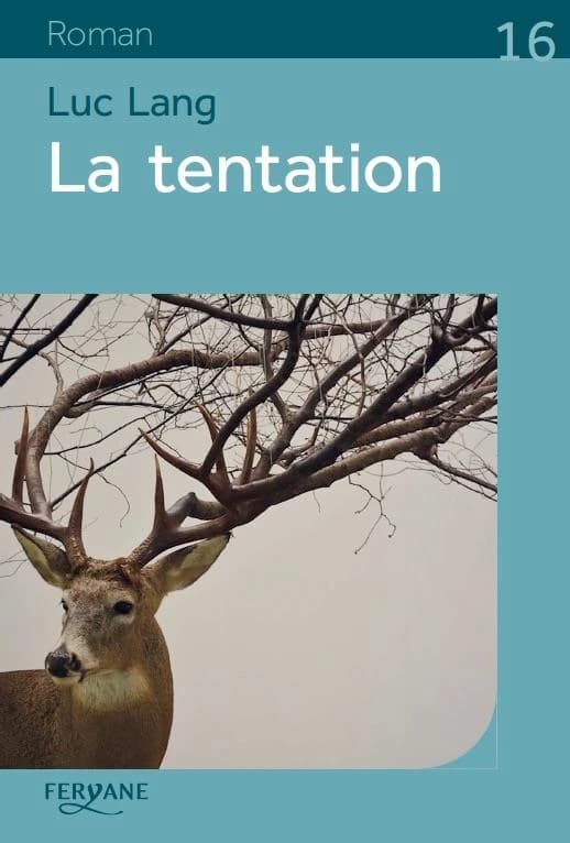 La tentation (Éd. en gros caractères) Luc Lang