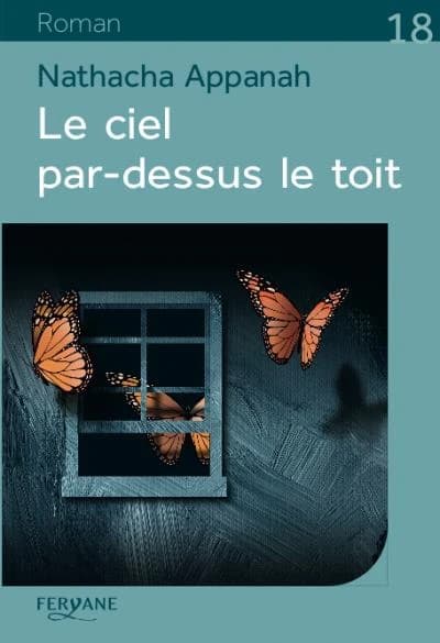 Le ciel par-dessus le toit ([Éd.] en gros caractères) Nathacha Appanah