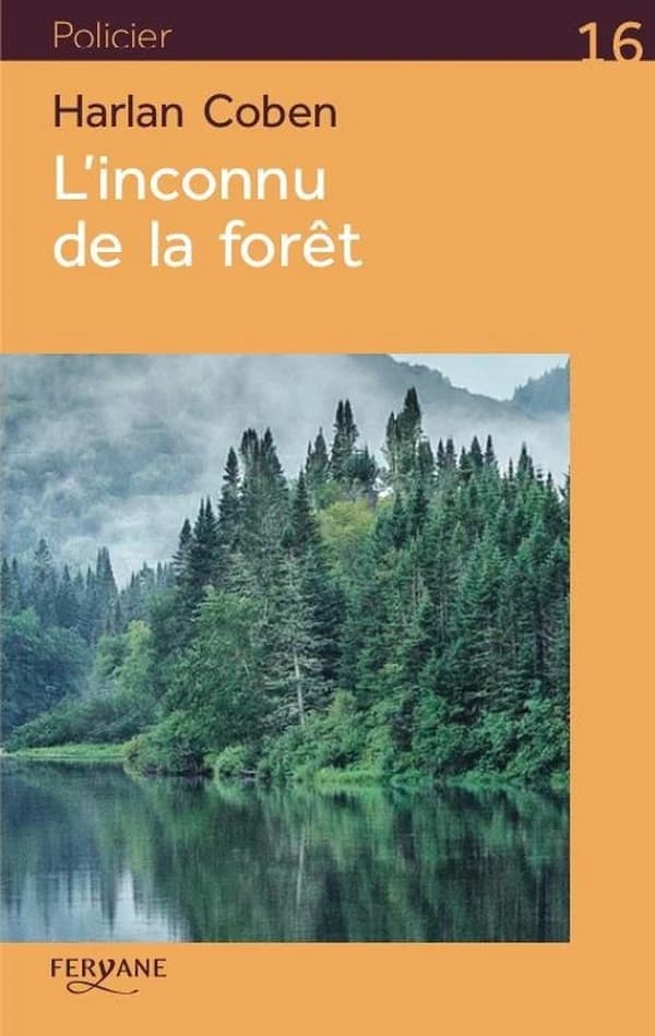 L'inconnu de la forêt (Éd. en gros caractères) Harlan Coben ; traduit de l'anglais (États-Unis) par Roxane Azimi