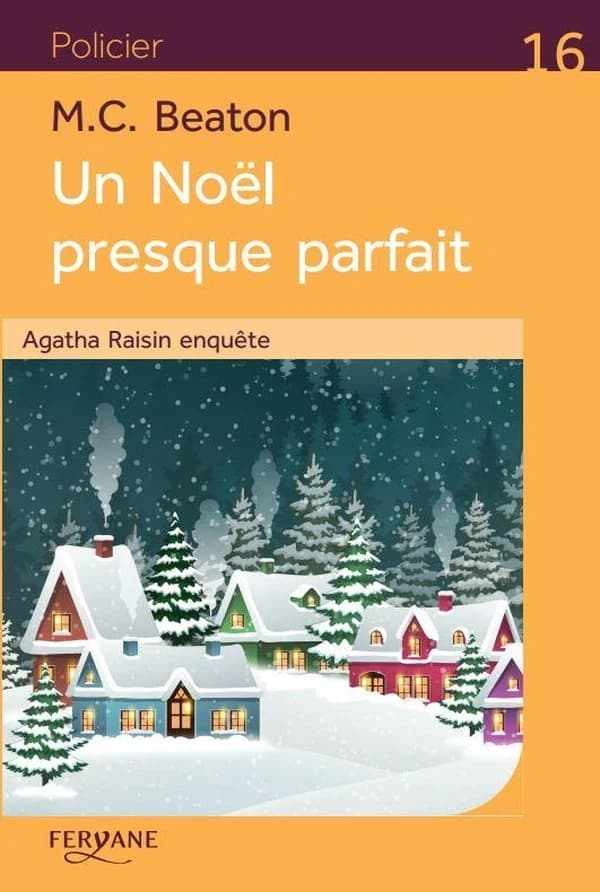 Un Noël presque parfait (Éd. en gros caractères) M. C. Beaton ; traduit de l'anglais par Françoise du Sorbier
