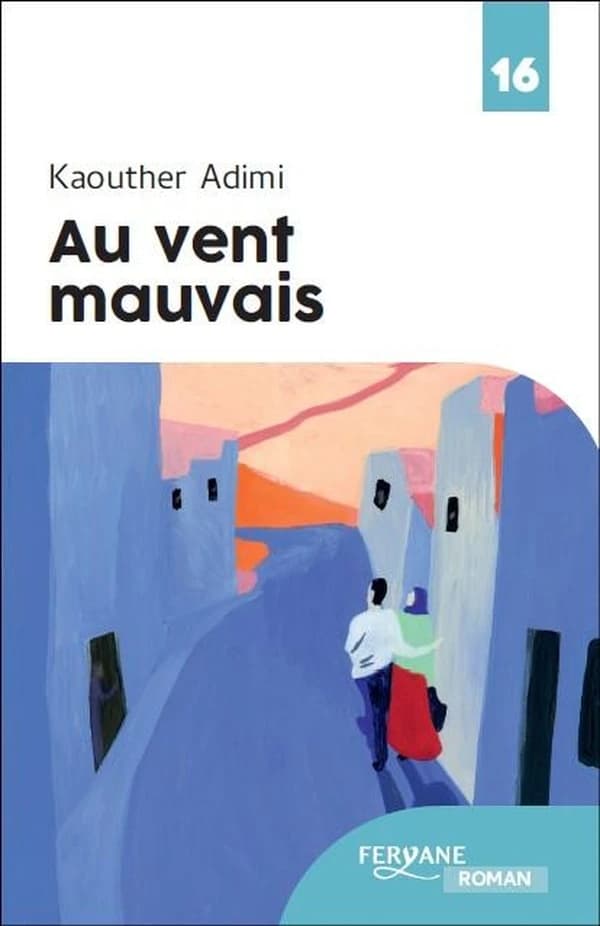 Au vent mauvais (Éd. en gros caractères) Kaouther Adimi