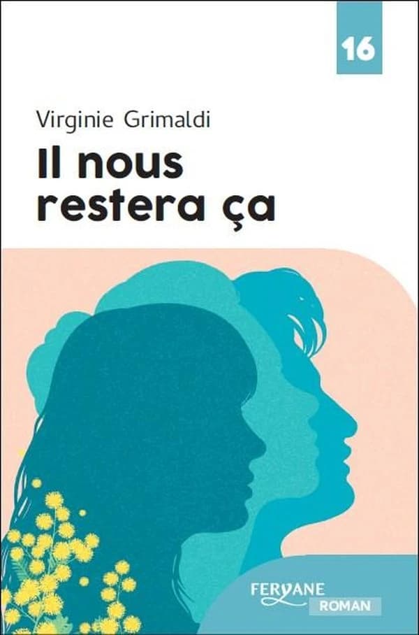 Il nous restera ça (Éd. en gros caractères) Virginie Grimaldi