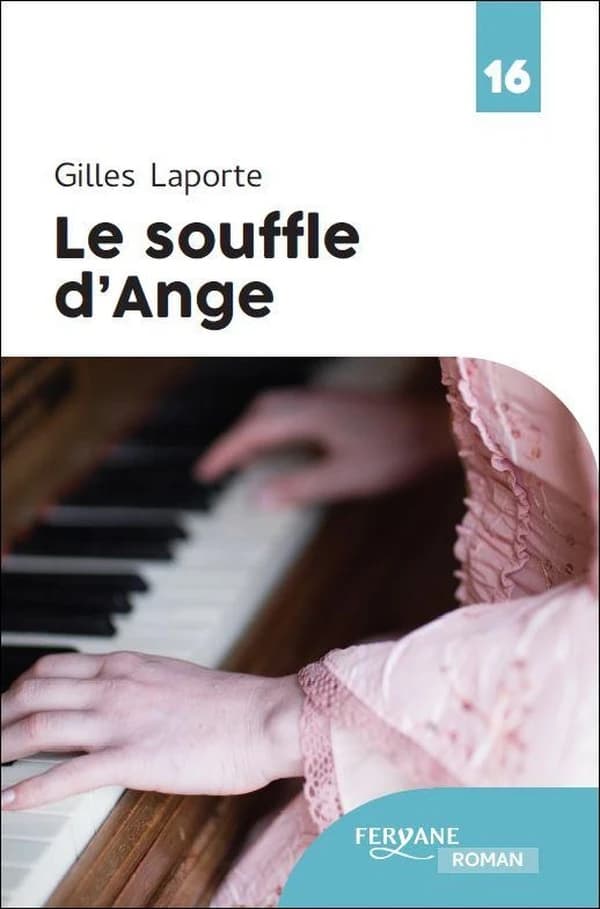 Le souffle d'ange (Éd. en gros caractères) Gilles Laporte
