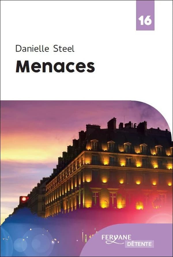 Menaces ([Éd.] en gros caractères) Danielle Steel ; traduit de l'anglais (États-Unis) par Céline Cruickshanks