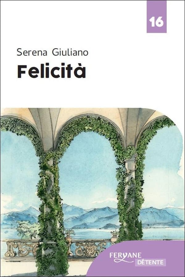 Felicità (Éd. en gros caractères) Serena Giuliano