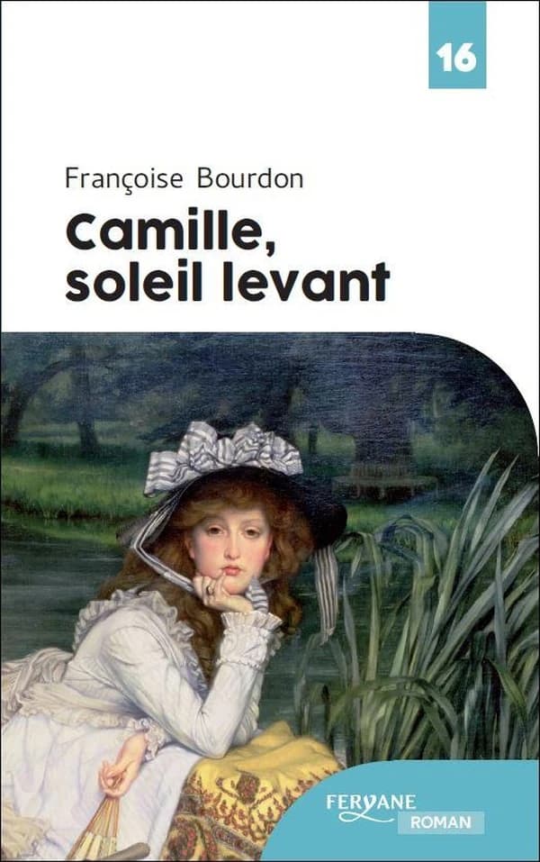 Camille, soleil levant (Éd. en gros caractères) Françoise Bourdon