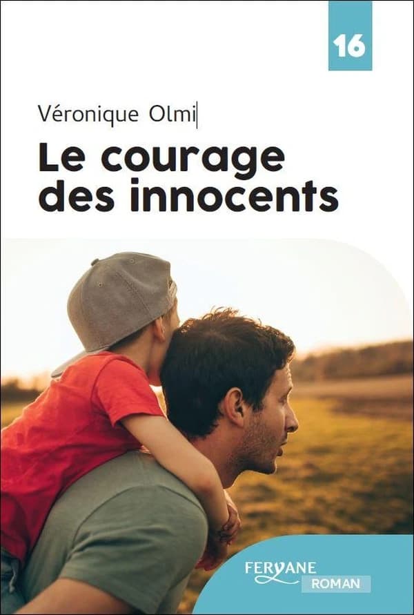 Le courage des innocents (Éd. en gros caractères) Véronique Olmi