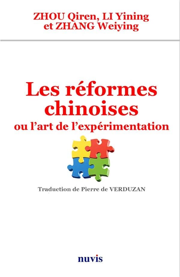 Les réformes chinoises : ou l'art de l'expérimentation
