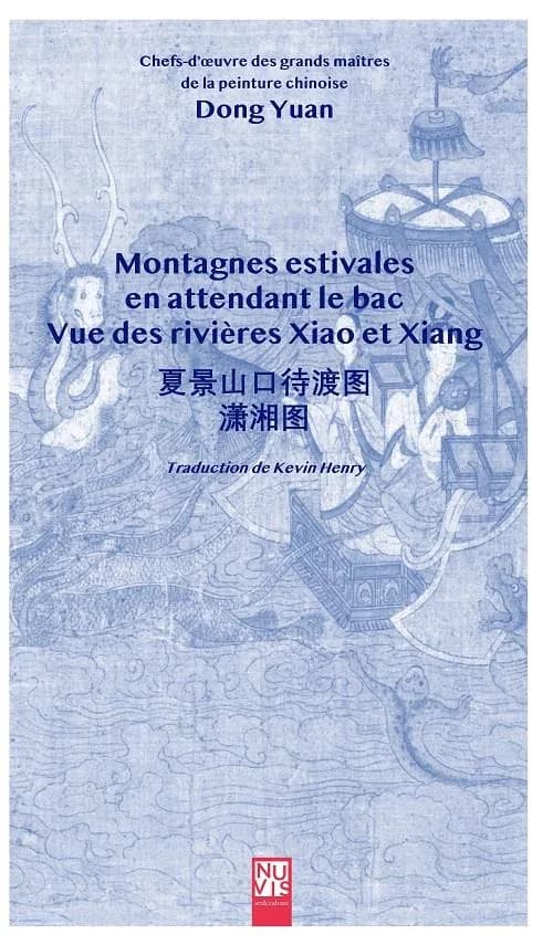 "Montagnes estivales en attendant le bac" ; "Vue des rivières Xiao et Xiang"