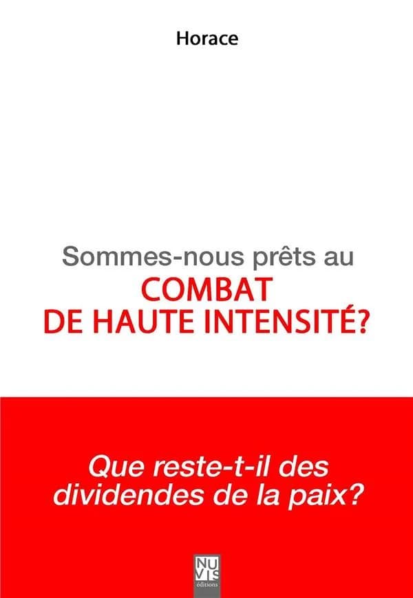 Sommes-nous prêts au combat de haute intensité ?