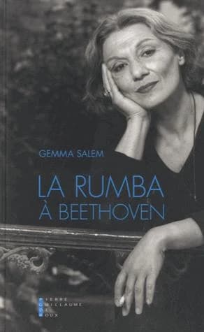 La rumba à Beethoven : récit