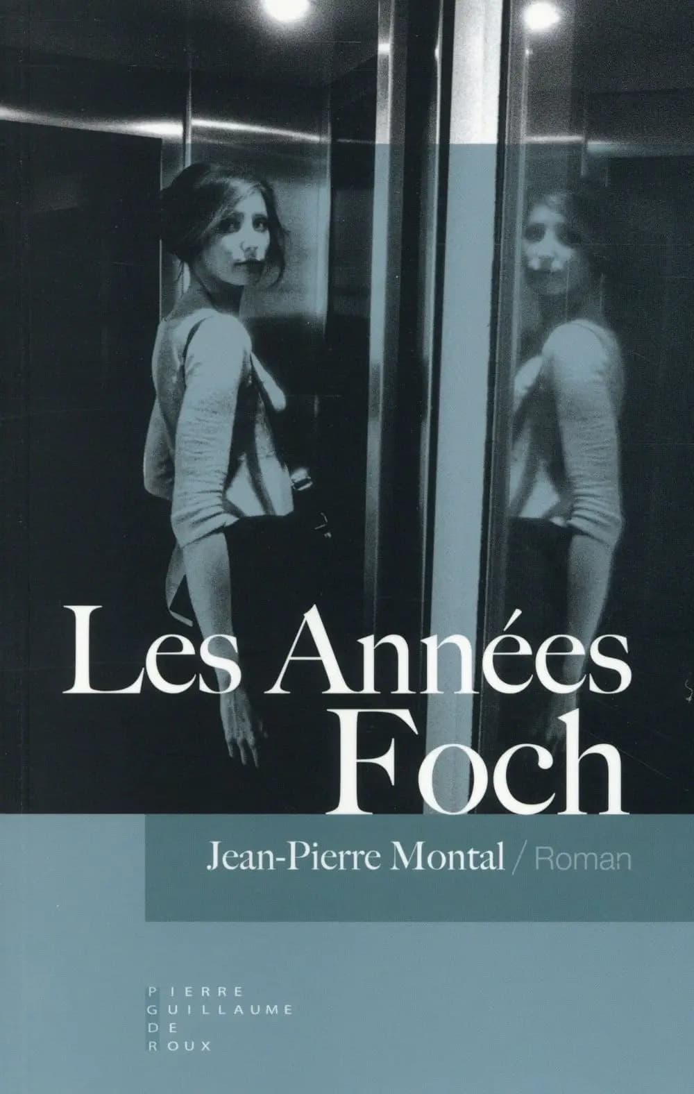 Les années Foch : roman