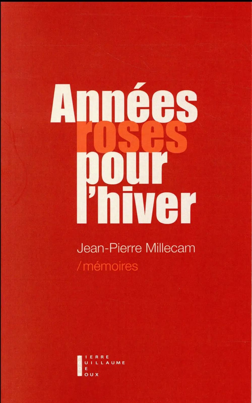 Années roses pour l'hiver
