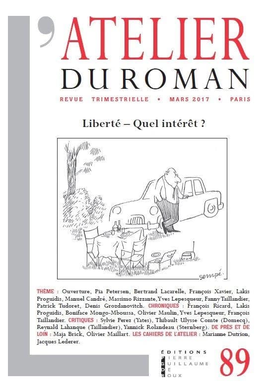 L'atelier du roman n.89 : liberté : quel intérêt ?