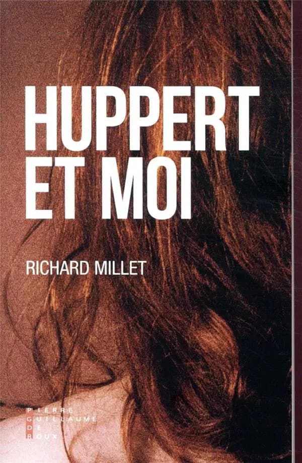 Huppert et moi