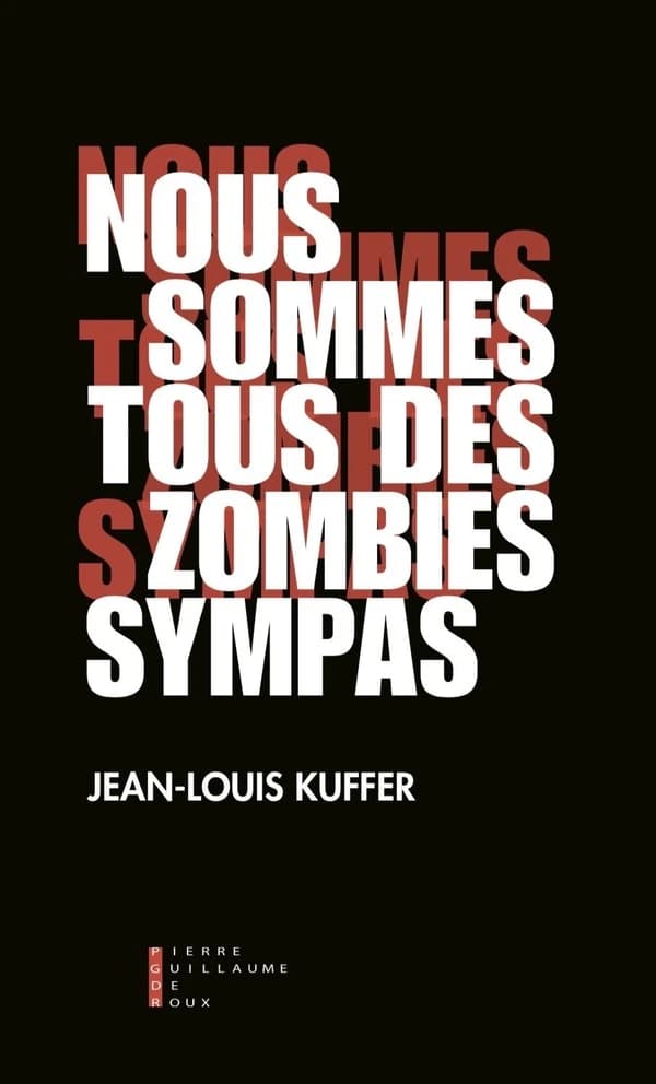 Nous sommes tous des zombies sympas