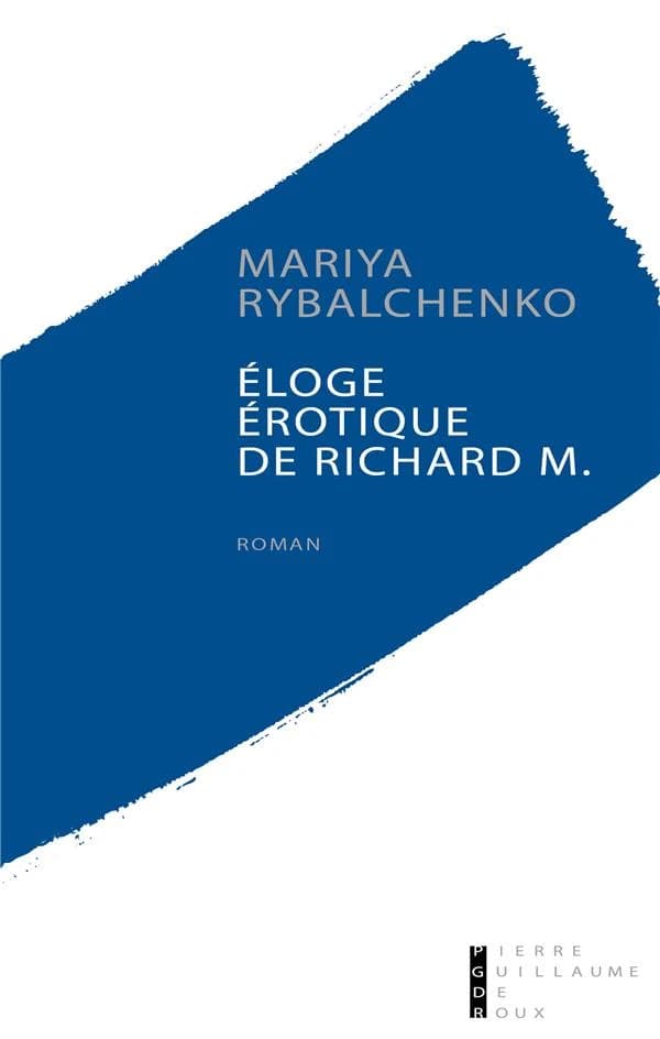 éloge érotique de Richard M.